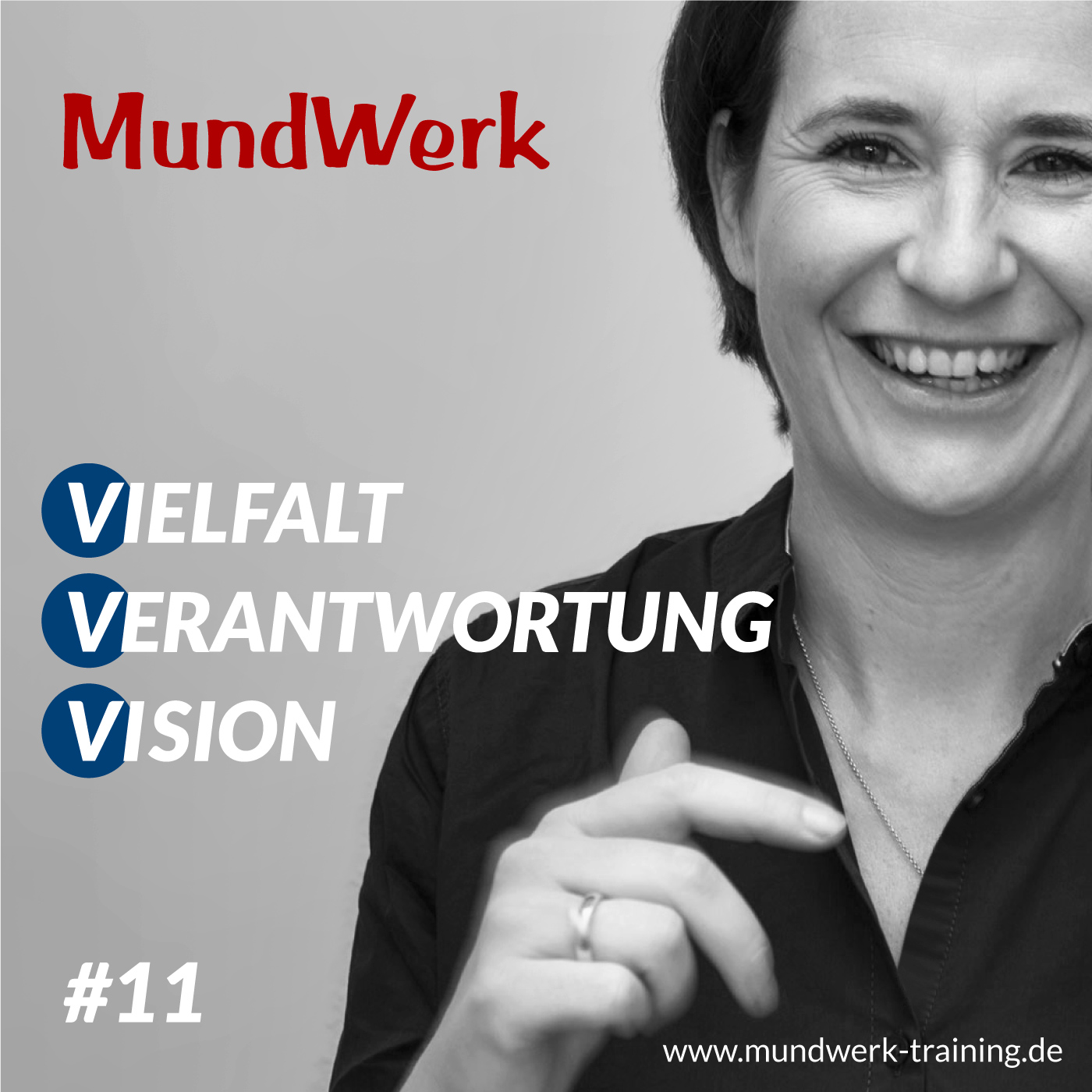 Vielfalt Verantwortung Vision - Der Podcast von MundWerk Training